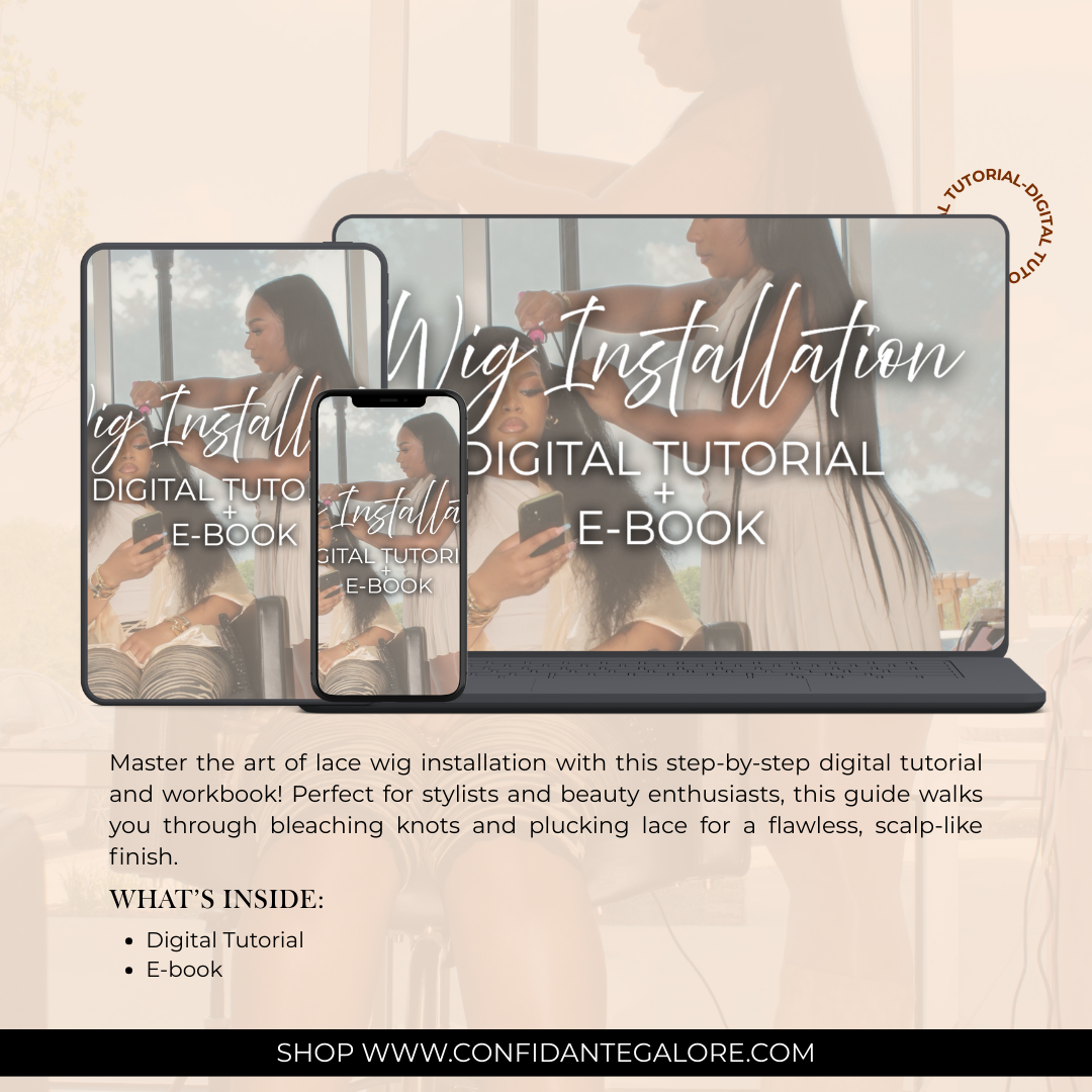 Wig Installation (Digital Tutorial and E-book)